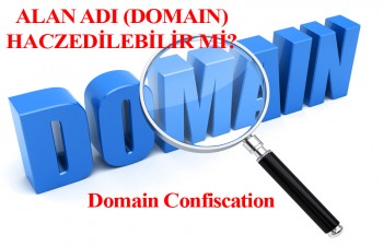 ALAN ADI (DOMAIN) HACZEDİLEBİLİR Mİ? ALAN ADI (DOMAIN) HACZEDİLEBİLİR Mİ?